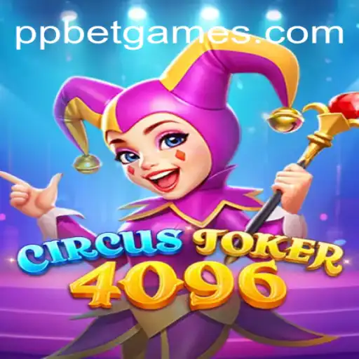 CircusJoker4096: The Thrilling New Game Taking the Gaming World by Storm