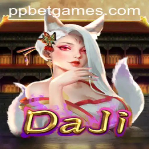 The Exciting World of DaJi: A Comprehensive Guide to PP BET