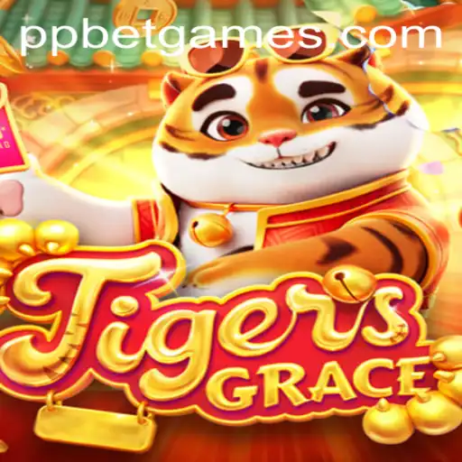 TigersGrace: A Thrilling Adventure in the World of PP BET